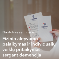 04-09d. Nuotolinis seminaras. Fizinio aktyvumo palaikymas ir individualių veiklų pritaikymas sergant demencija