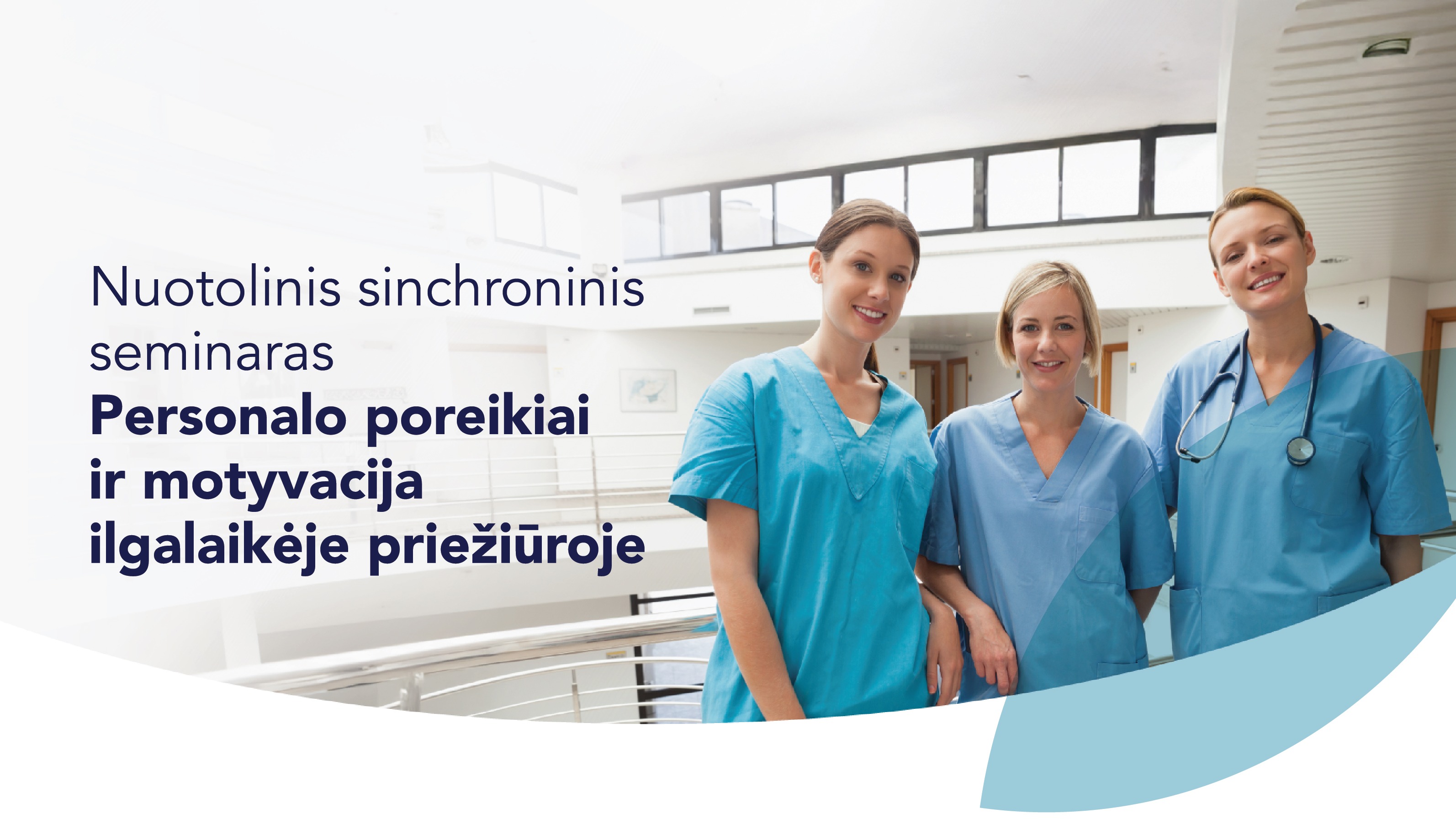 Personalo poreikiai ir motyvacija ilgalaikėje priežiūroje
